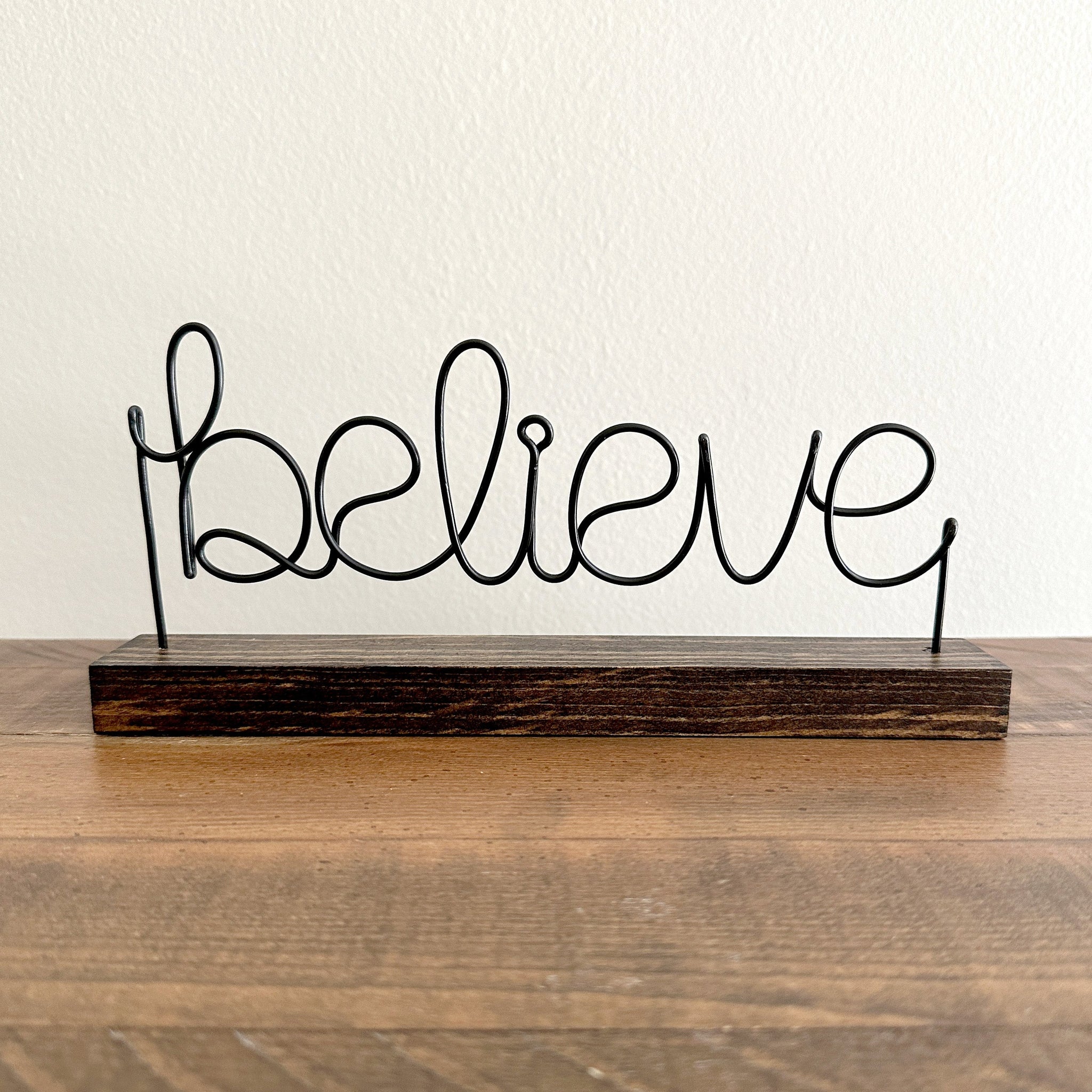Believe Shelf Sign