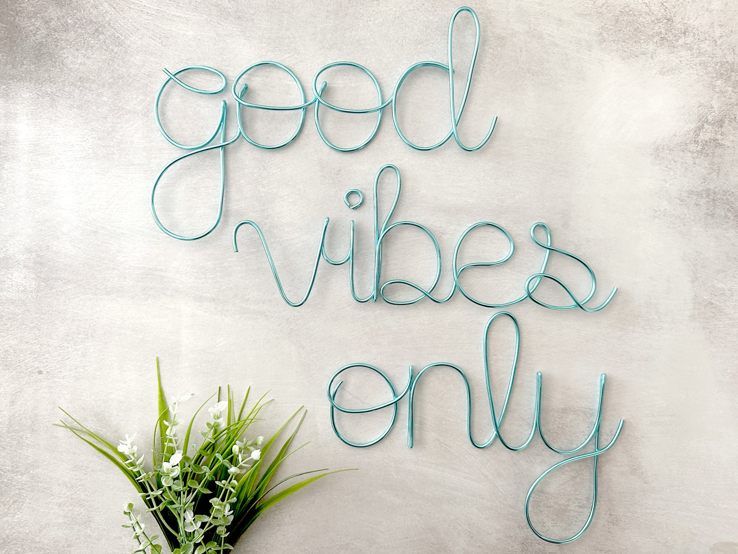 Good Vibes Only Sign