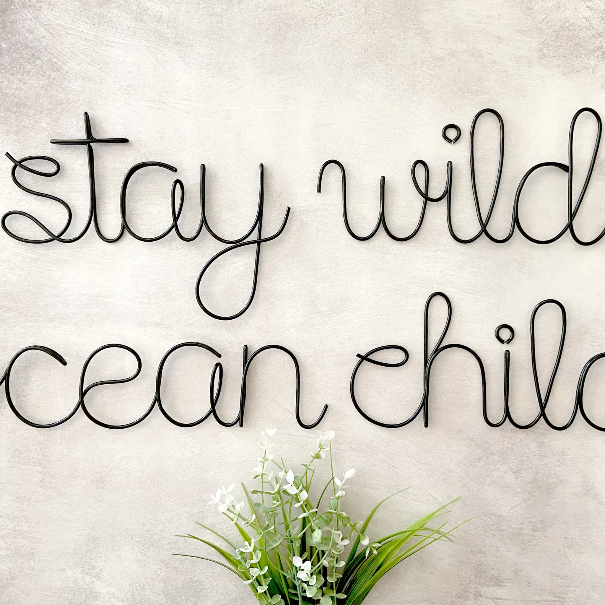 Stay Wild Ocean Child