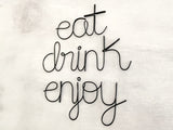 Eat Drink Enjoy Wall Decor