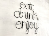 Eat Drink Enjoy Wall Decor