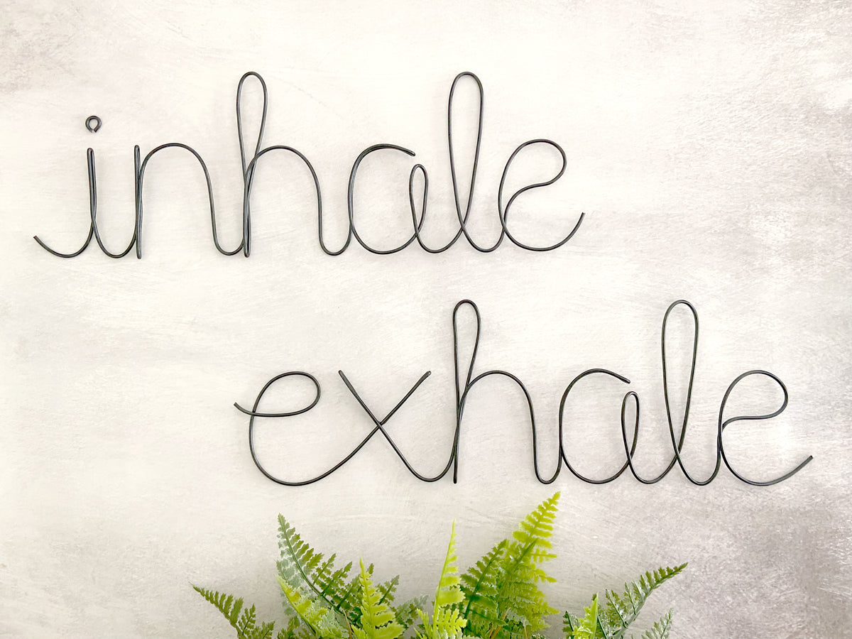 Inhale Exhale Metal Words Wall Hanging