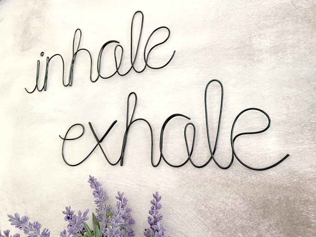 Inhale Exhale Metal Words Wall Hanging