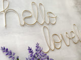 Hello Lovely Wire Art