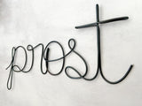 Prost Wire Sign